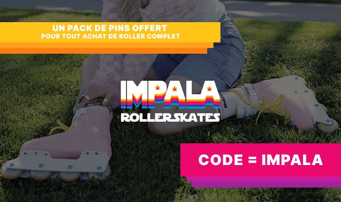 Offre Impala pour tout achat de rollers impala on vous offre un pack de pins avec le code : IMPALA
